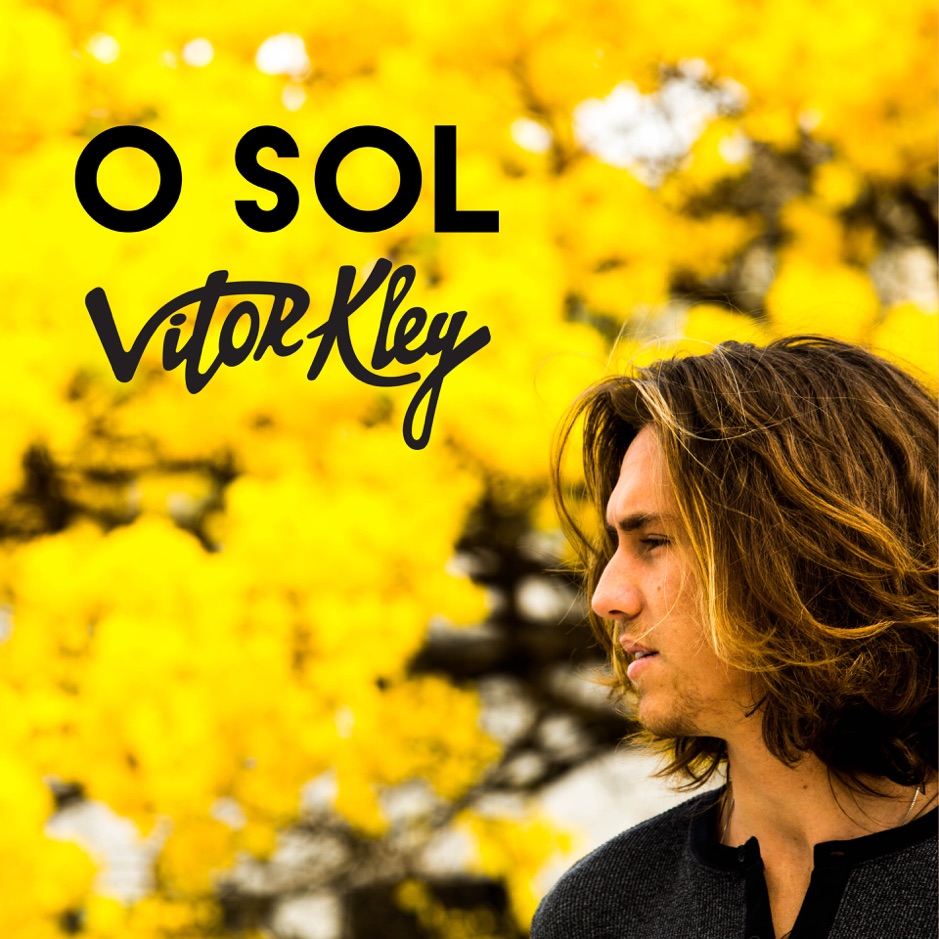 Vitor Kley » O Sol Lyrics