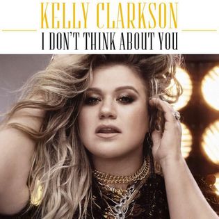 Kelly Clarkson » I Don’t Think About You Lyrics