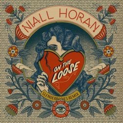 Niall Horan » On the Loose (slenderbodies Remix) Lyrics