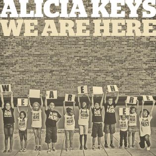 Alicia Keys » We Are Here Lyrics