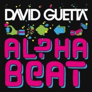 David Guetta » The Alphabeat Lyrics