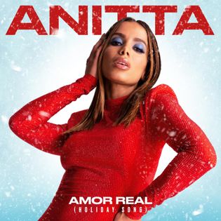 Anitta » Amor Real (Holiday Song) Lyrics