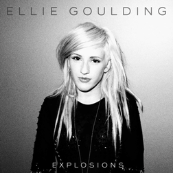 Ellie Goulding » Explosions Lyrics