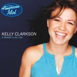 Kelly Clarkson » A Moment Like This Lyrics