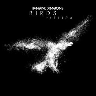 Imagine Dragons » Birds (Remix) Lyrics