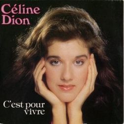 Celine Dion » C’est pour vivre Lyrics