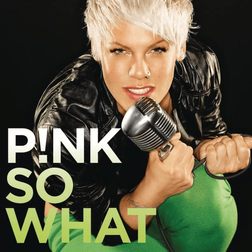 P nk » So What Lyrics