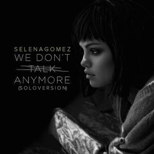 Selena Gomez » We Don’t Talk Anymore (Solo Version) Lyrics