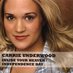 Carrie Underwood » Independence Day Lyrics