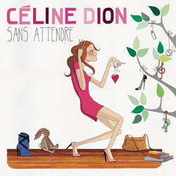 Celine Dion » Attendre Lyrics