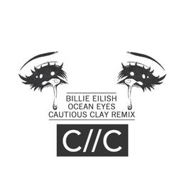 Billie Eilish » ​ocean eyes (Cautious Clay Remix) Lyrics