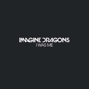 Imagine Dragons » I Was Me Lyrics