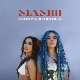 Karol G » MAMIII Lyrics