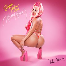 Nicki Minaj » Super Freaky Girl (Roman Remix) Lyrics