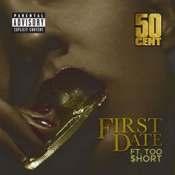 50 Cent » First Date Lyrics