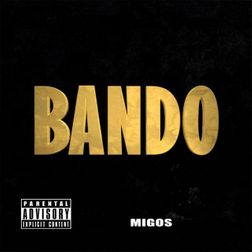 Migos » Bando Lyrics