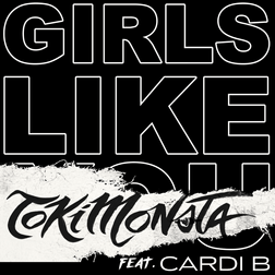 Maroon 5 » Girls Like You (TOKiMONSTA Remix) Lyrics