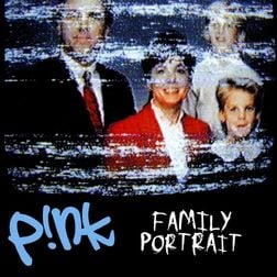 P nk » Family Portrait Lyrics