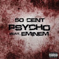 50 Cent » Psycho Lyrics