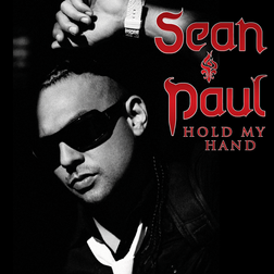 Sean Paul » Hold My Hand Lyrics