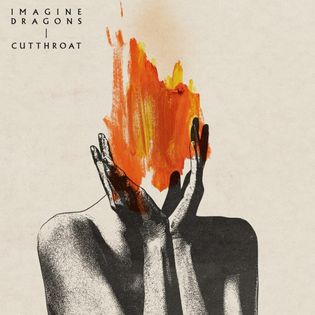 Imagine Dragons » Cutthroat Lyrics