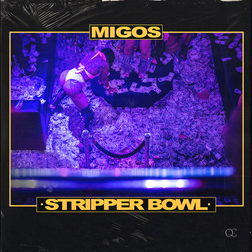 Migos » Stripper Bowl Lyrics