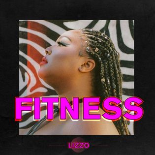 Lizzo » Fitness Lyrics