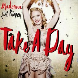 Madonna » Take a Day Lyrics