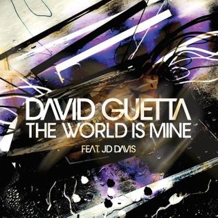 David Guetta » The World Is Mine Lyrics