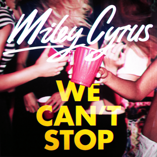 Miley Cyrus » We Can’t Stop Lyrics