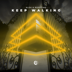 Alok » Keep Walking Lyrics