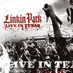 Linkin Park » Crawling (Live in Texas) Lyrics