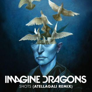 Imagine Dragons » Shots (AtellaGali Remix) Lyrics