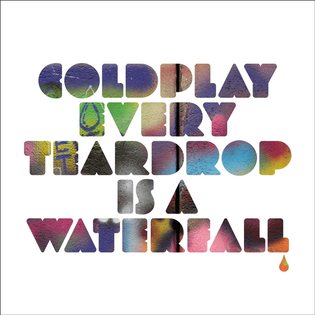 Coldplay » Every Teardrop Is A Waterfall Lyrics