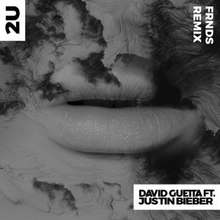 David Guetta » 2U (FRNDS Remix) Lyrics