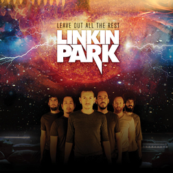 Linkin Park » Leave Out All the Rest Lyrics