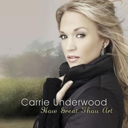 Carrie Underwood » How Great Thou Art (Live from ACM Presents: Girls’ Night Out) Lyrics