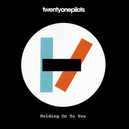 twenty one pilots » Holding On To You Lyrics