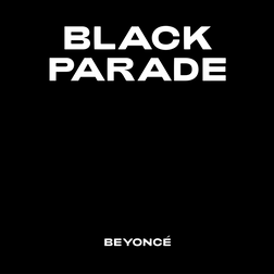 Beyonce » BLACK PARADE Lyrics