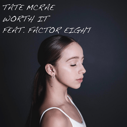 Tate McRae » Worth It Lyrics