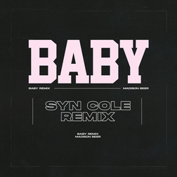 Madison Beer » Baby (Syn Cole Remix) Lyrics