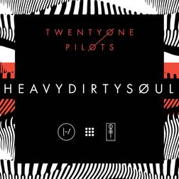 twenty one pilots » Heavydirtysoul Lyrics