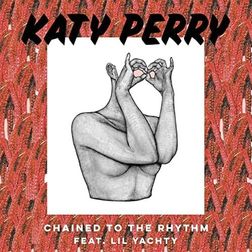 Katy Perry » Chained to the Rhythm (BoatMix) Lyrics