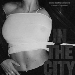 Sam Smith » In The City (DJ HEARTSTRING Remix) Lyrics