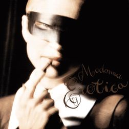 Madonna » Erotica Lyrics