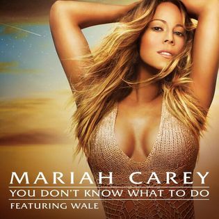 Mariah Carey » You Don’t Know What to Do Lyrics