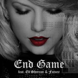 Taylor Swift » End Game Lyrics