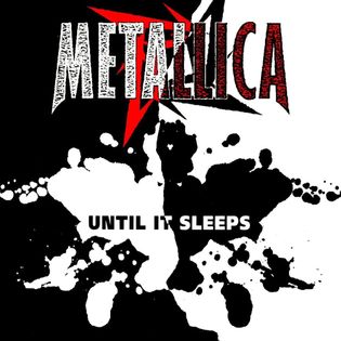 Metallica » Until It Sleeps Lyrics