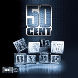 50 Cent » Baby by Me Lyrics