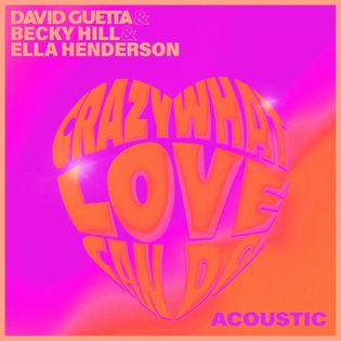 David Guetta » Crazy What Love Can Do (Acoustic) Lyrics